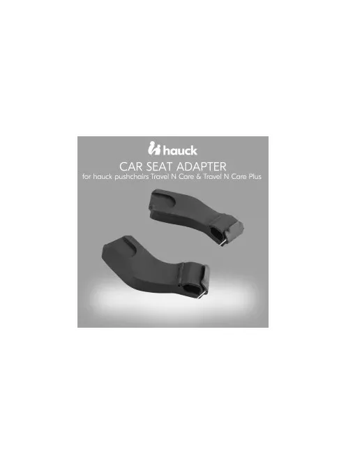  Hauck Travel n Care és Travel n Care Plus babakocsi adapter, OUTLET termék